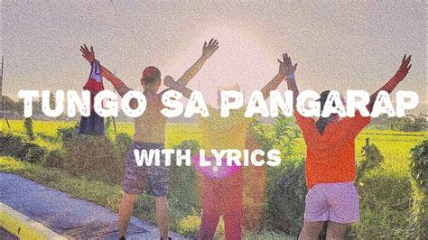 tungo sa pangarap lyrics|Tungo sa Pangarap .